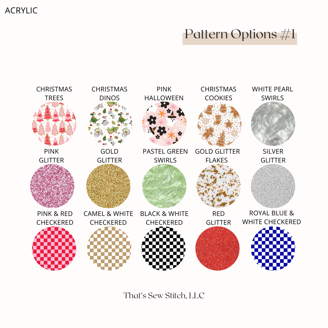 ACRYLIC - Custom Color & Pattern Options