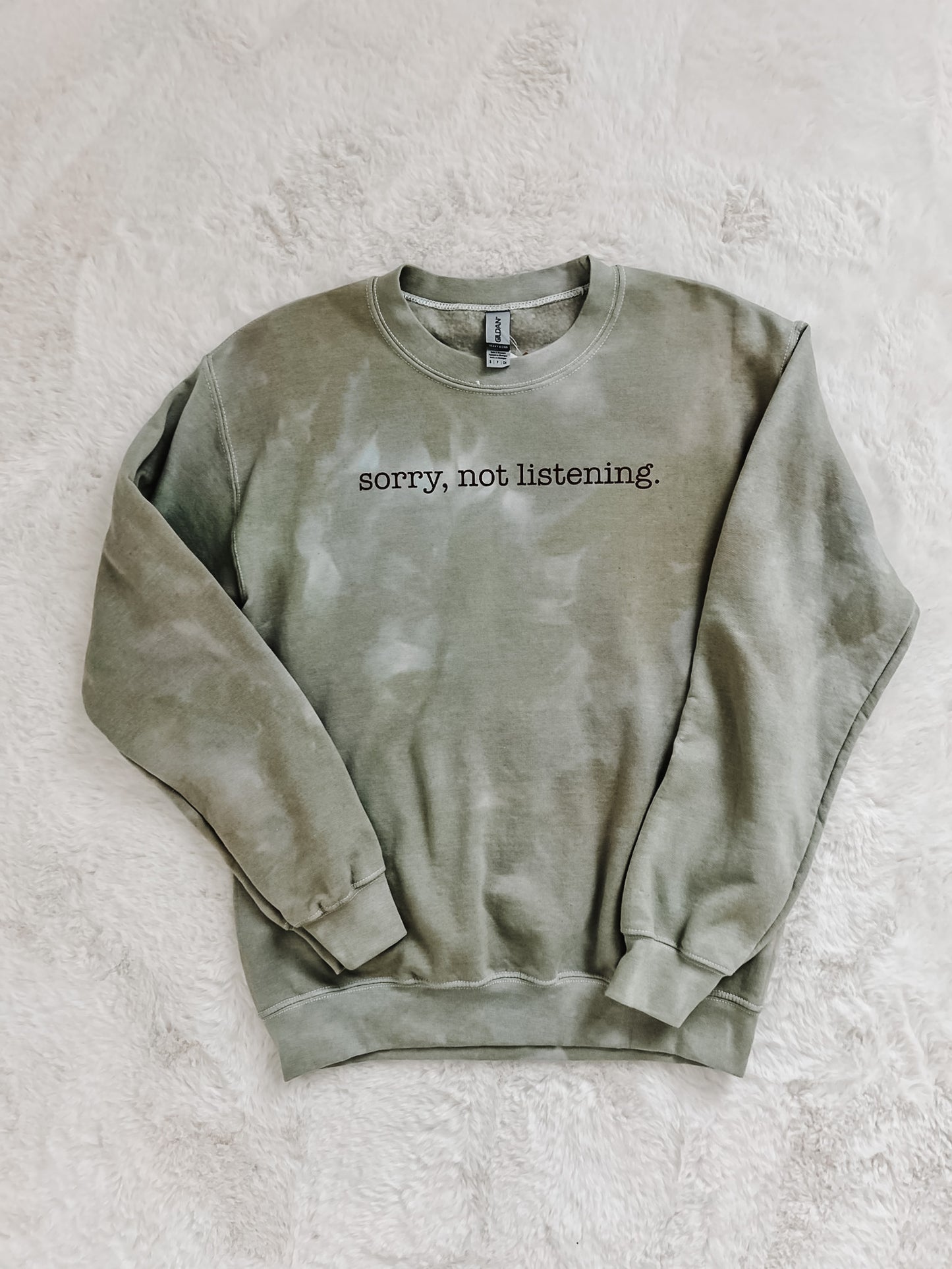 Sorry, Not Listening - Crewneck