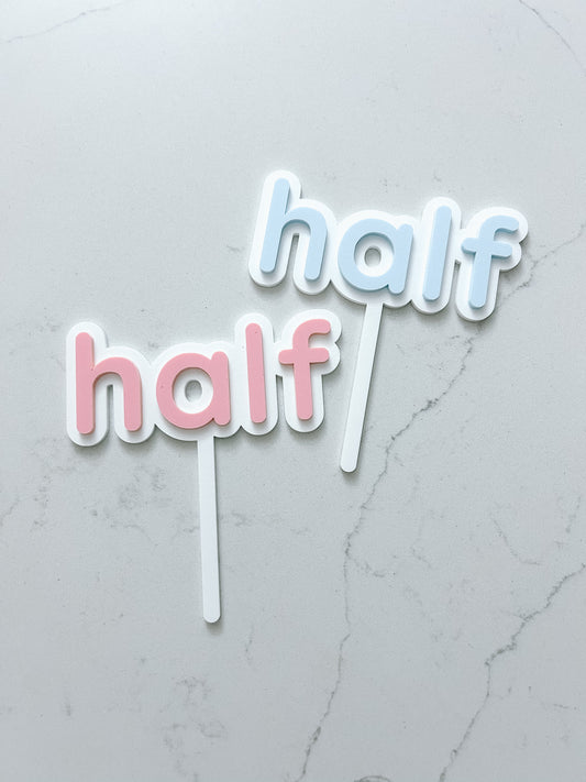 “half” - Cake Topper